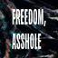 Cover Freedom, Asshole