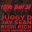 Cover Meri Ban Ja (Be Mine) [feat. Yash Narvekar]