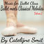 Cover Music for Ballet Class, Volume 1 (Ballet Meets Classical Melodies)