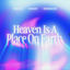 Cover Heaven Is A Place On Earth
