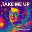 Cover Take me up