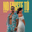 Cover No Fuiste Tu