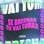 Cover SE BRECHAR TU VAI TOMAR