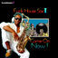 Cover Funk House Sax I: Come On Now!