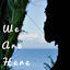 Cover We Are Here