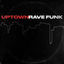Cover Uptown Rave Funk