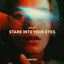 Cover Stare Into Your Eyes