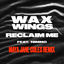 Cover Reclaim Me (feat. Nimmo) (Maya Jane Coles Remix)