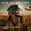 Cover Now We Are Free