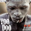 Cover Voodoo - Rare Ritual Sounds & Jazz Interpretations, Vol. 10