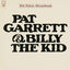 Cover Pat Garrett & Billy The Kid (Soundtrack From The Motion Picture)