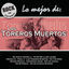 Cover Rock En Español - Lo Mejor De Toreros Muertos