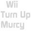 Cover Wii Turn Up (Wii Menu Remix)
