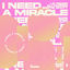 Cover I Need a Miracle