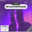 Cover We Can’t Be Friends