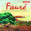Cover Fauré: Cello Sonatas Nos. 1, 2, Piano Trio & Nocturne