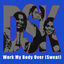 Cover Work My Body Over (Sweat)