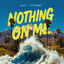 Cover Nothing On Me