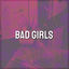 Cover Bad Girls (Cover)
