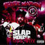 Cover Thizz Nation Presents Slap House Thizz Mix