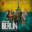 Cover Berlín (Soundtrack de la serie de Netflix)