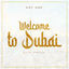 Cover Welcome to Dubai