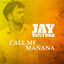 Cover Call Me Mañana