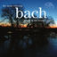 Cover The Most Relaxing Bach Album In The World... Ever!