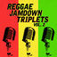 Cover Reggae Jamdown Triplets - Buju Banton, Elephant Man and Jigsy King