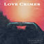 Cover Love Crimes