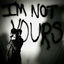 Cover I'm Not Yours