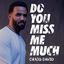 Cover Do You Miss Me Much