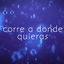 Cover Corre a Donde Quieras