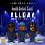 Cover All Day (24/7) [Redux]