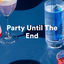 Cover Party Until The End