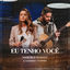Cover Eu Tenho Você