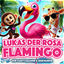 Cover Lukas der rosa Flamingo