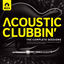 Cover Acoustic Clubbin' - The Complete Sessions