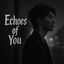 Cover Echoes of You