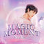 Cover Magic Moment