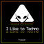 Cover I Like to Techno