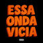 Cover Essa Onda Vicia