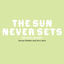 Cover The Sun Never Sets (Holden Remix)