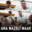 Cover Ana Mazelt Maak (feat. Larbi Sarghini)