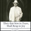 Cover They That Sow in Tears, Shall Reap in Joy