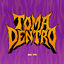 Cover TOMA DENTRO