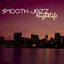 Cover Smooth Jazz Nightlife - Erotic Chillout Lounge Songs, Best Club Mood Collection of Ambient Background Music