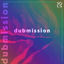Cover Dubmission (Original Edit)