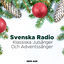 Cover Svenska Radio: Klassiska Julsånger Och Adventssånger