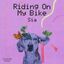 Cover Riding On My Bike